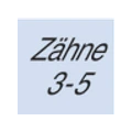 Schriftzug „Zähne 3-5“
